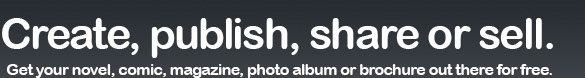 Create, publish, share or sell.